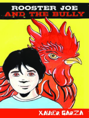 cover image of Rooster Joe and the Bully / El Gallo Joe y el abusón